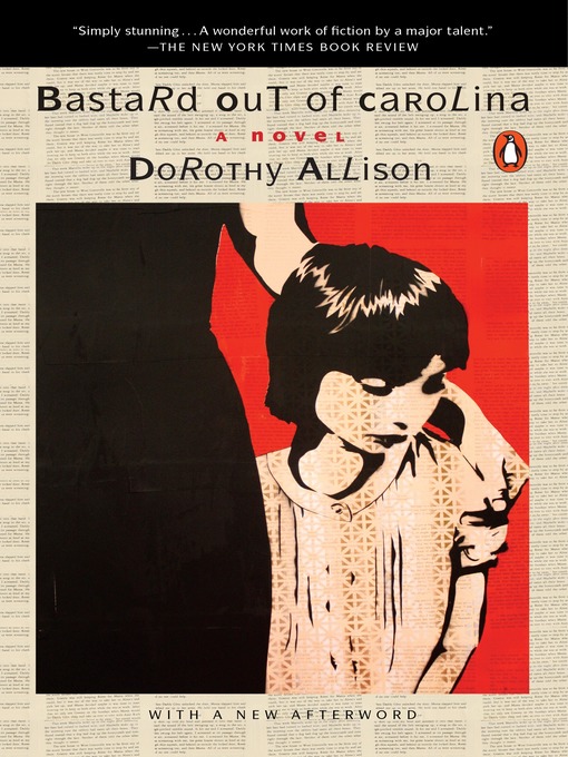 Title details for Bastard out of Carolina by Dorothy Allison - Available